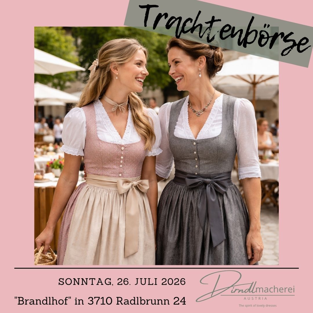 Trachtenbörse im Brandlhof/Radlbrunn, NÖ, Juli 2026